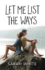 Let Me List The Ways - Preview