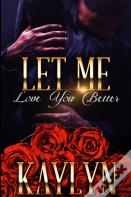 Let Me Love You Better