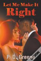 Let Me Make It Right