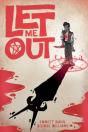 Let Me Out - Preview