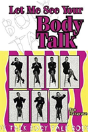 Let Me See Your Body Talk - Preview