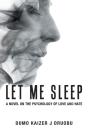 Let Me Sleep - Preview