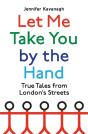 Let Me Take You By The Hand - Preview