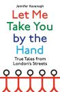 Let Me Take You By The Hand - Preview
