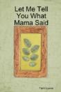 Let Me Tell You What Mama Said - Preview