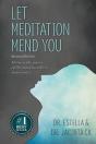 Let Meditation Mend You: Harness The Pow - Preview