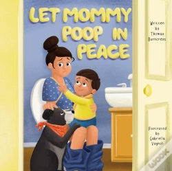 Capa do artigo Let Mommy Poop In Peace