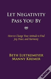 Capa do artigo Let Negativity Pass You By