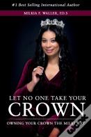 Let No One Take Your Crown