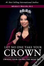Let No One Take Your Crown