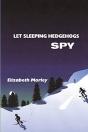 Let Sleeping Hedgehogs Spy - Paperback Colour - Preview