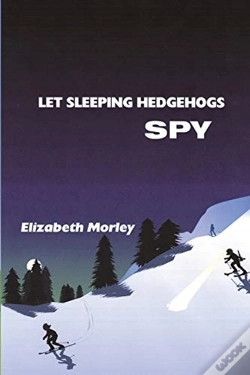 Capa do artigo Let Sleeping Hedgehogs Spy - Paperback Colour