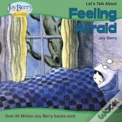 Let' Talk About Feeling Afraid