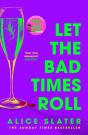 Let The Bad Times Roll - Preview