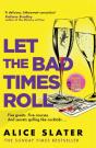Let The Bad Times Roll - Preview