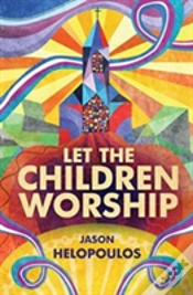 Capa do artigo Let The Children Worship