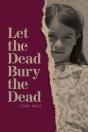 Let The Dead Bury The Dead - Preview