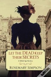 Let The Dead Keep Their Secrets