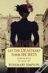 Let The Dead Keep Their Secrets
