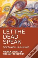 Let The Dead Speak