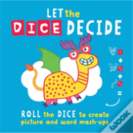 Let The Dice Decide