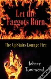 Capa do artigo Let The Faggots Burn