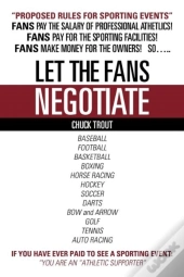 Let The Fans Negotiate