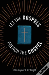 Capa do artigo Let The Gospels Preach The Gospel