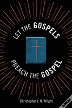 Capa do artigo Let The Gospels Preach The Gospel
