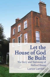 Let The House Of God Be Built