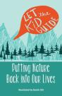 Let The Kid Guide: Putting Nature Back I - Preview