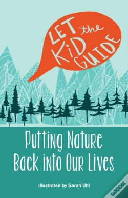Capa do artigo Let The Kid Guide: Putting Nature Back I