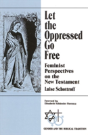 Let The Oppressed Go Free - Preview