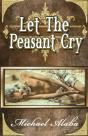 Let The Peasant Cry - Preview