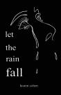 Let The Rain Fall - Preview