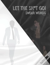 Let The Sh*T Go!