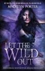 Let The Wild Out - Preview