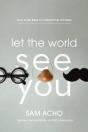 Let The World See You - Preview