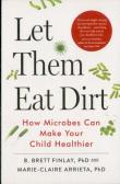 Let Them Eat Dirt