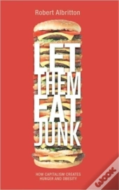 Let Them Eat Junk
