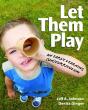 Let Them Play - Preview