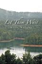 Let Them Wait - Preview