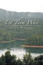 Let Them Wait - Preview