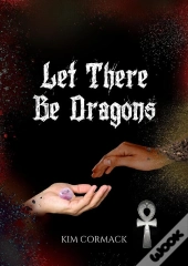 Let There Be Dragons
