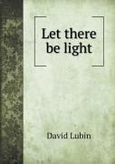 Let There Be Light