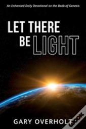 Let There Be Light