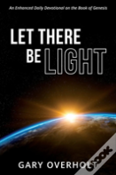 Let There Be Light