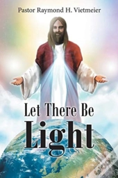 Let There Be Light