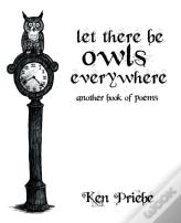 Let There Be Owls Everywhere