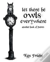 Let There Be Owls Everywhere